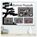 Bonsai Mopeds (hochwertiger Premium Wandkalender 2025 DIN A2 quer), Kunstdruck in Hochglanz - Ingo Laue