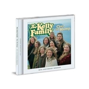 Over The Hump (30th Anniversary) - The Kelly Family