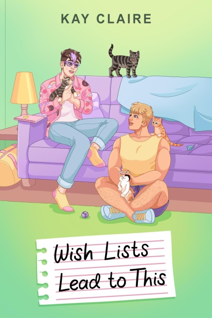 Wish Lists Lead to This (Leads to This, #2) - Kay Claire