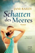 Cover-Bild zum Titel 'Schatten des Meeres' von 'Jane Bailey'