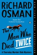 Cover-Bild zum Titel 'The Man Who Died Twice' von 'Richard Osman'