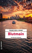 Cover-Bild zum Titel 'Blutmain' von 'Franziska Franz'