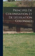 Cover-Bild zum Titel 'Principes De Colonisation Et De Législation Coloniale; Volume 2' von 'Arthur Girault'