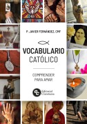 Vocabulario Católico - Javier Fernández