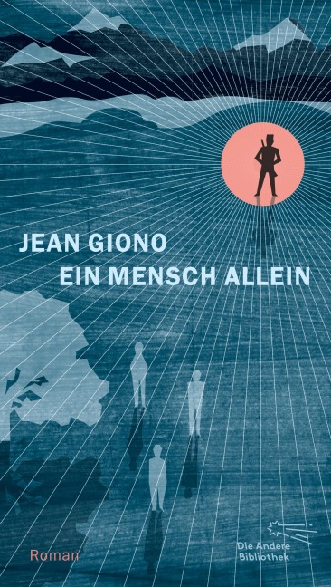 Ein Mensch allein - Jean Giono