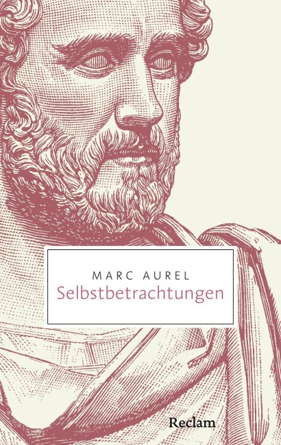 Selbstbetrachtungen - Marc Aurel
