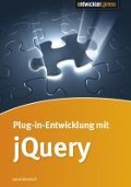 Cover-Bild zum Titel 'Plugin-Entwicklung mit jQuery' von 'Jakob Westhoff'