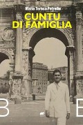 Cover-Bild zum Titel 'Cuntu di famiglia. 1911-1955' von 'Maria Teresa Petrollo'