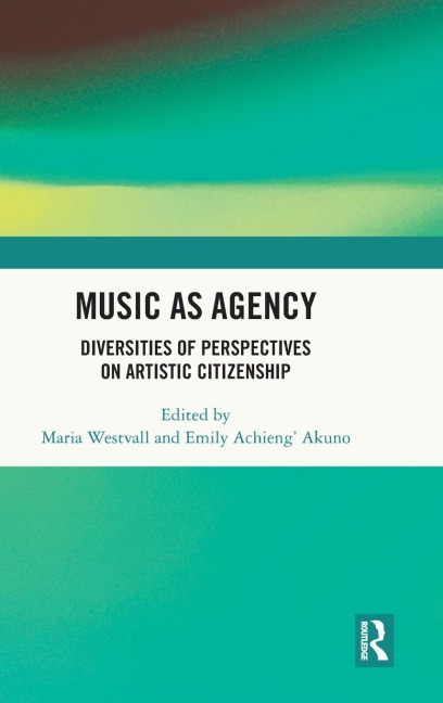 Music as Agency - 