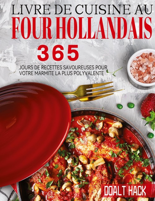 Livre De Cuisine Au Four Hollandais - Doalt Hack