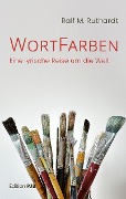 WortFarben - Ralf M. Ruthardt