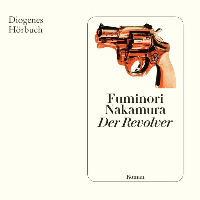 Der Revolver - Fuminori Nakamura