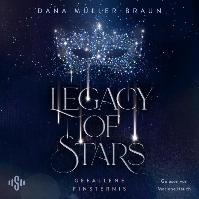 Legacy of Stars 2: Gefallene Finsternis - Dana Müller-Braun