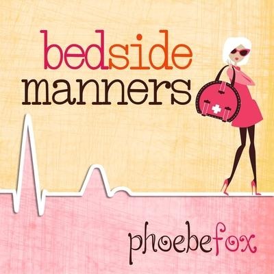 Bedside Manners Lib/E - Phoebe Fox