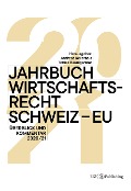 Cover-Bild zum Titel 'Jahrbuch Wirtschaftsrecht Schweiz - EU' von ''