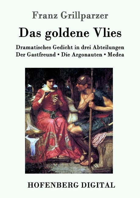 Das goldene Vlies - Franz Grillparzer