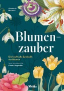 Cover-Bild zum Titel 'Blumen-Zauber' von 'Anastasia Mostacci'