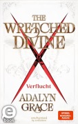 Cover-Bild zum Titel 'The Wretched Divine - Verflucht (The Wretched Divine 1)' von 'Adalyn Grace'