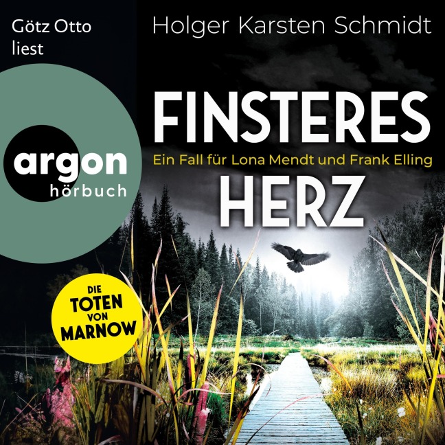 Finsteres Herz - Ein Fall für Lona Mendt und Frank Elling - Holger Karsten Schmidt