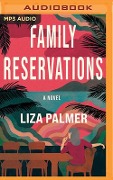 Family Reservations - Liza Palmer