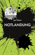 Cover-Bild zum Titel 'Notlandung' von 'Joy Peters'