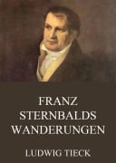 Cover-Bild zum Titel 'Franz Sternbalds Wanderungen' von 'Ludwig Tieck'