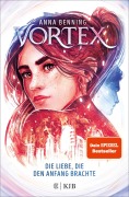 Cover-Bild zum Titel 'Vortex - Die Liebe, die den Anfang brachte' von 'Anna Benning'