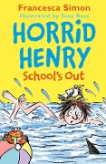 Cover-Bild zum Titel 'Horrid Henry School's Out' von 'Francesca Simon'