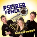 Frech Und Verspielt - Pseirer Power