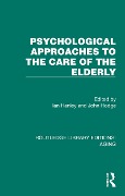 Cover-Bild zum Titel 'Psychological Approaches to the Care of the Elderly' von ''