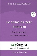 Le crime au père Boniface / Das Verbrechen des alten Bonifatius (mit Audio) - Guy de Maupassant