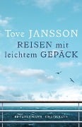 Reisen mit leichtem Gepäck - Tove Jansson