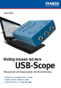 Cover-Bild zum Titel 'Richtig messen mit USB-Scope' von 'Frank Sichla'