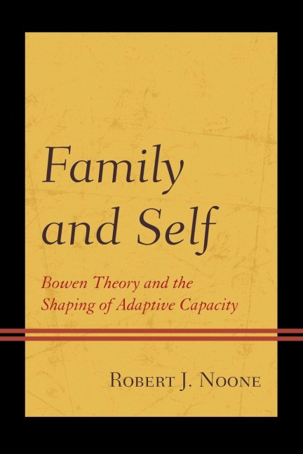 Family and Self - Robert J. Noone
