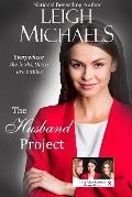 Cover-Bild zum Titel 'The Husband Project (The Tryad Trilogy, #3)' von 'Leigh Michaels'
