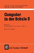 Cover-Bild zum Titel 'Computer in der Schule 3' von 'Klaus-D. Graf'