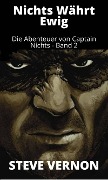 Cover-Bild zum Titel 'Nichts Währt Ewig (Die Abenteuer von Captain Nichts)' von 'Steve Vernon'