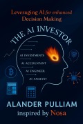Cover-Bild zum Titel 'The AI Investor' von 'Alander Lee Pulliam, Olom "Nosa" Okonta'