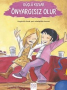 Cover-Bild zum Titel 'Güclü Kizlar Önyargisiz Olur' von 'Jennifer Moore-Mallinos'