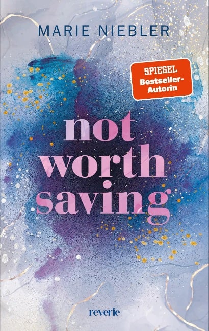 Not Worth Saving - Marie Niebler