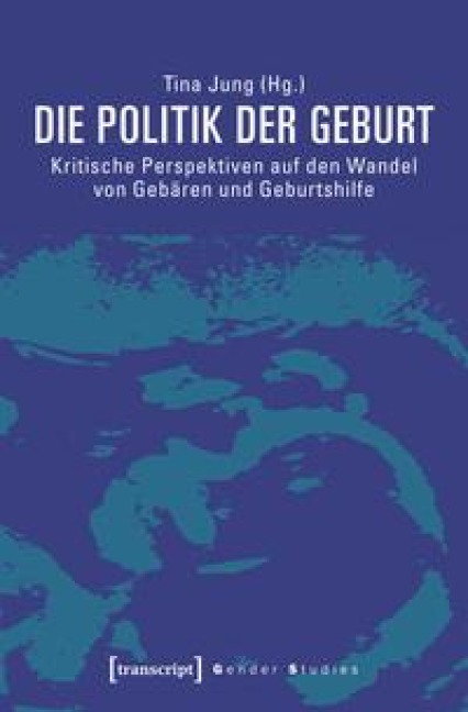 Die Politik der Geburt - 