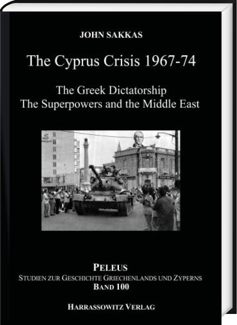 The Cyprus Crisis 1967-1974 - Giannis Sakkas