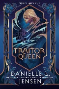 Cover-Bild zum Titel 'The Traitor Queen' von 'Danielle L. Jensen'