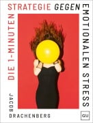 Cover-Bild zum Titel 'Die 1-Minuten-Strategie gegen emotionalen Stress' von 'Jacob Drachenberg'