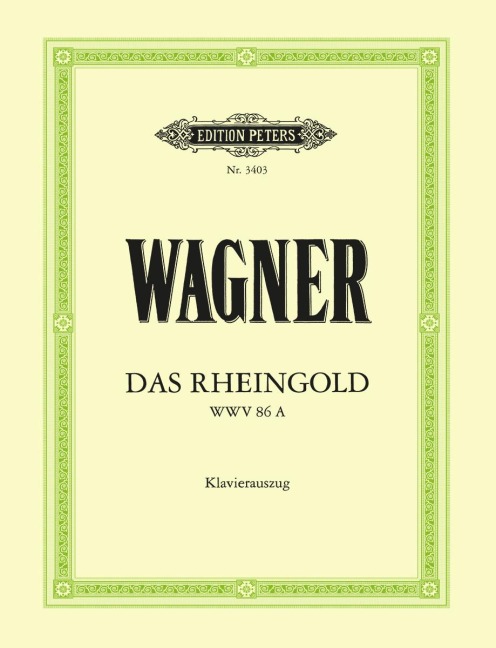 Das Rheingold (Oper in 4 Bildern) WWV 86a - Richard Wagner