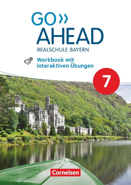 Go Ahead 7. Jahrgangsstufe - Ausgabe für Realschulen in Bayern - Workbook mit interaktiven Übungen auf scook.de - James Abram