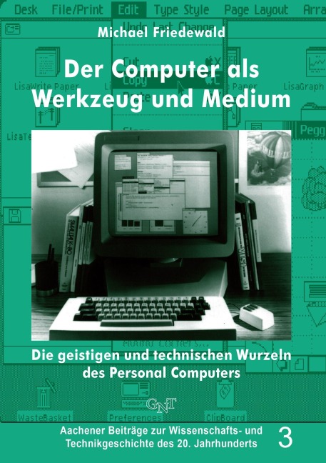Der Computer als Werkzeug und Medium - Michael Friedewald