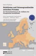 Cover-Bild zum Titel 'Richtlinien und Unionsgrundrechte zwischen Privaten' von 'Moriz Kopetzki'