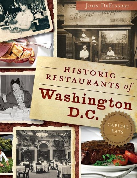 Historic Restaurants of Washington, D.C. - John Deferrari