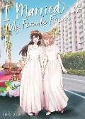 Cover-Bild zum Titel 'I Married My Female Friend Vol. 4' von 'Shio Usui'